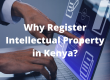 Intellectual Property Registration in Kenya | Batian Registrars
